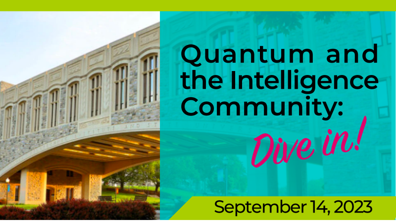 Quantum and the Intelligence Community: Dive in!